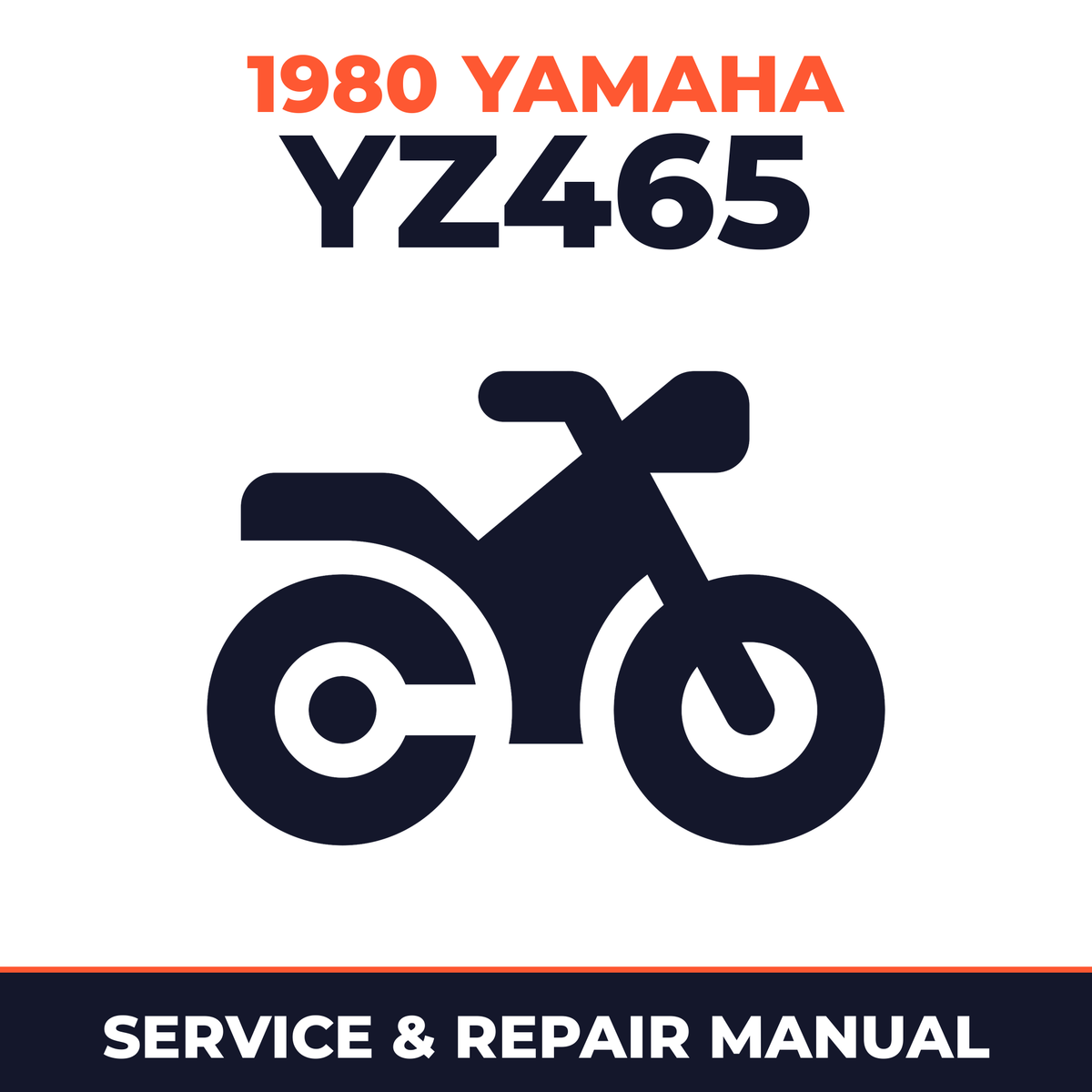 1980 Yamaha YZ465 Service and Repair Manual - motorcycle workshop manual cover