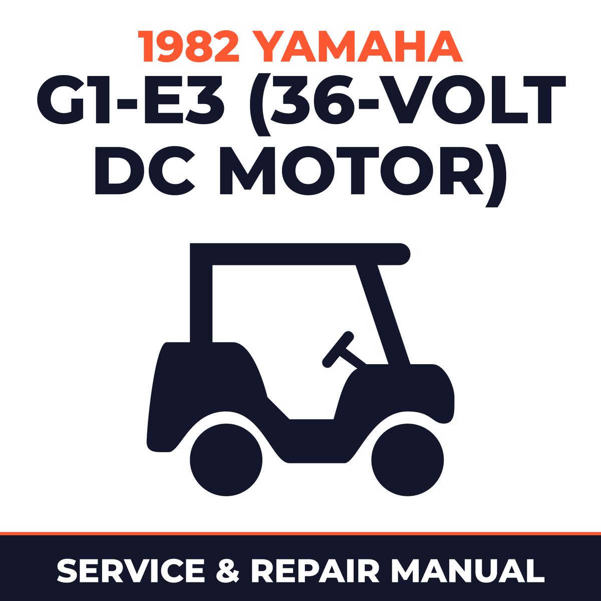 1982 Yamaha G1-E3 (36-VOLT DC MOTOR) Service and Repair Manual - golf car workshop manual cover