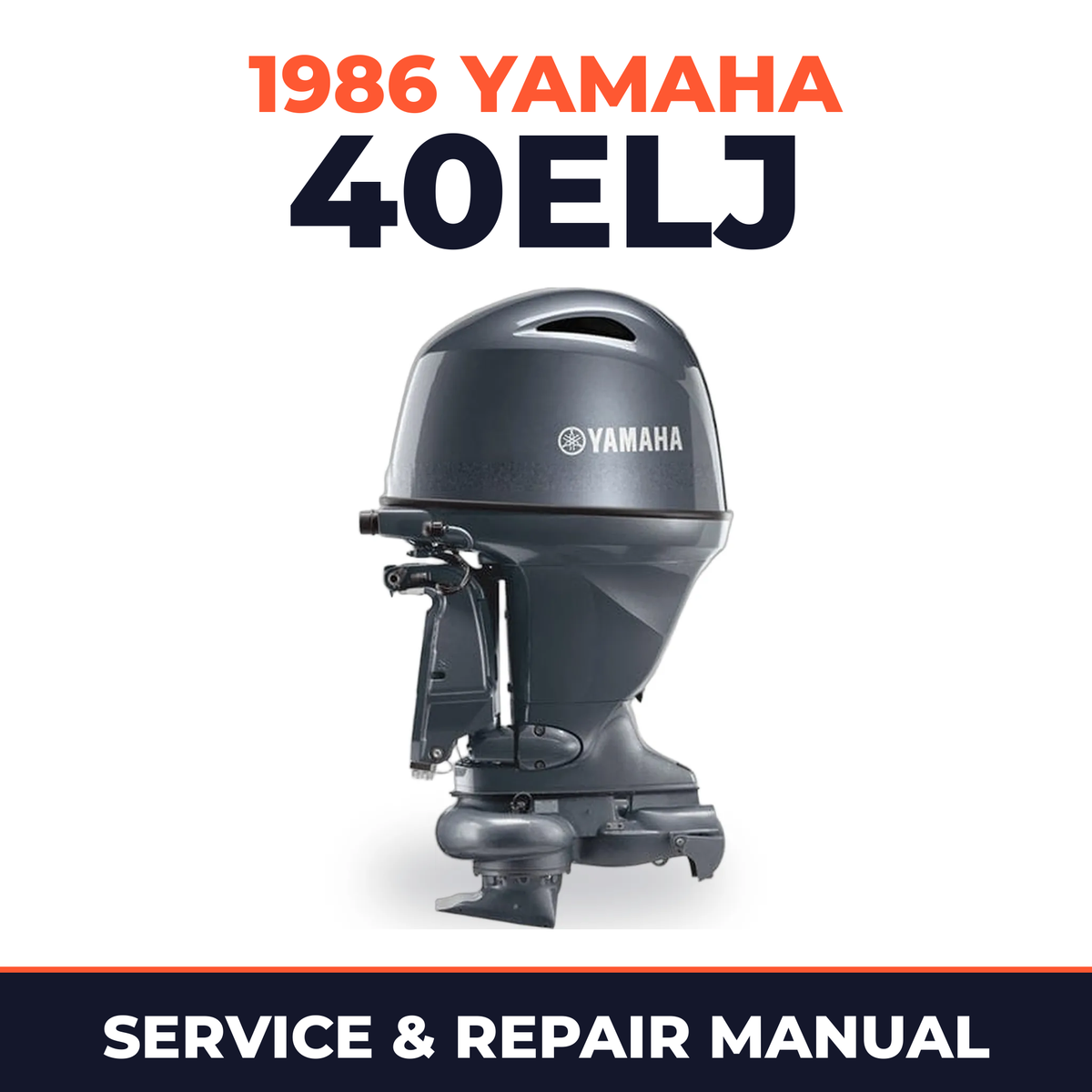 1986 Yamaha 40ELJ 2 stroke Service and Repair Manual
