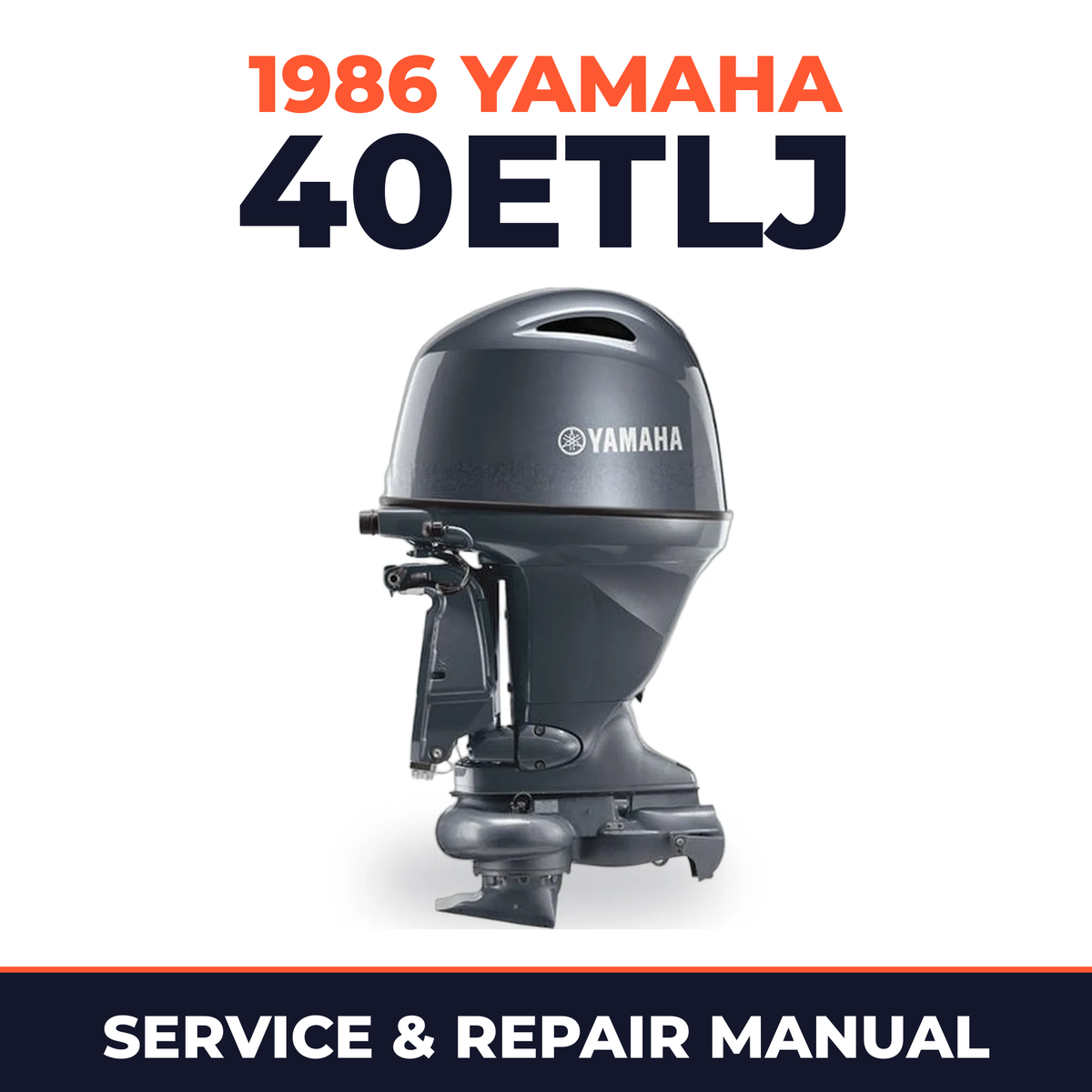 1986 Yamaha 40ETLJ 2 stroke Service and Repair Manual