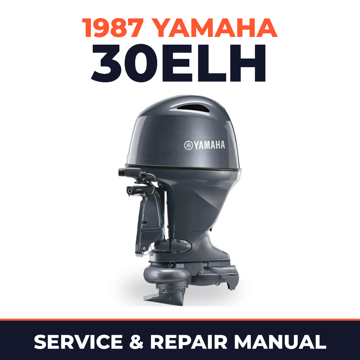 1987 Yamaha 30ELH 2 stroke Service and Repair Manual