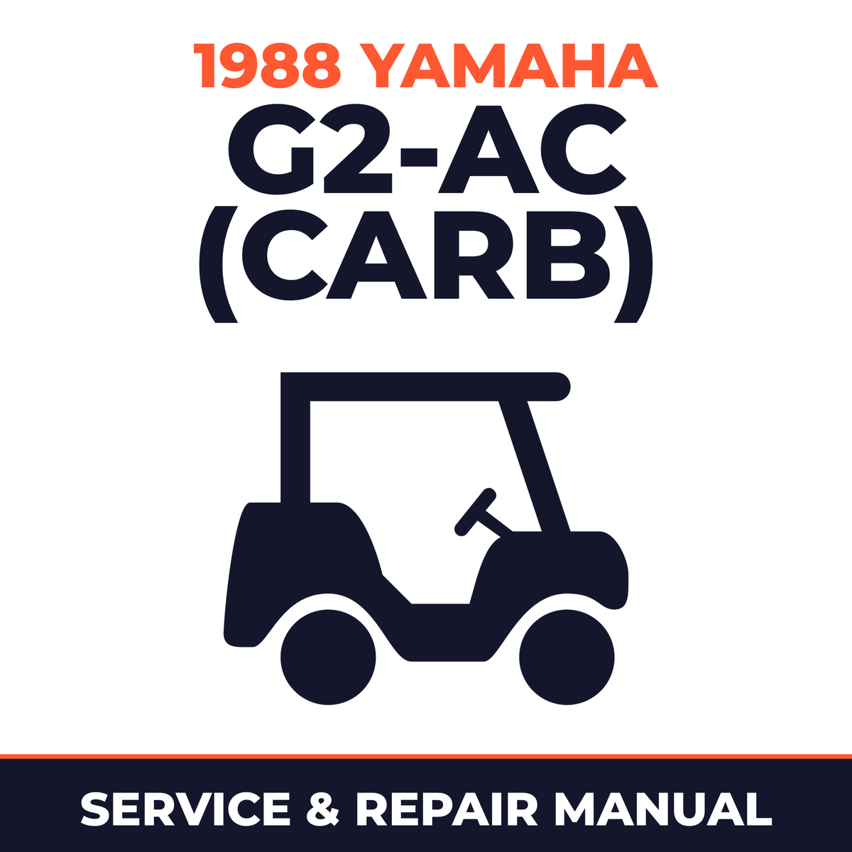 1988 Yamaha G2-AC (CARB) Service and Repair Manual - golf car workshop manual cover