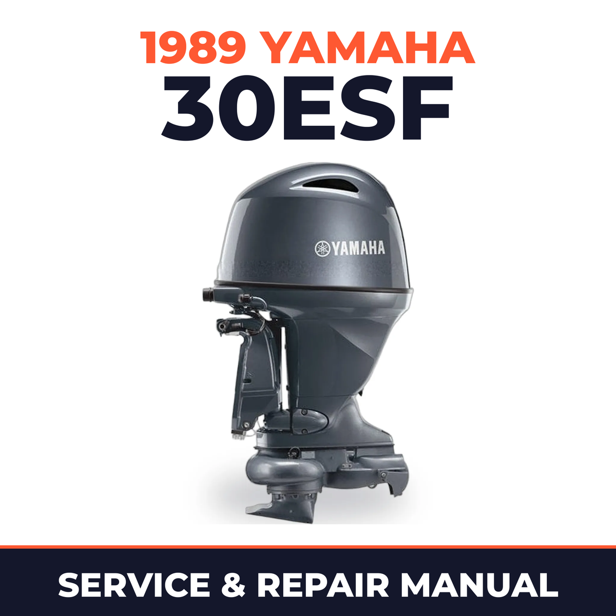 1989 Yamaha 30ESF 2 stroke Service and Repair Manual
