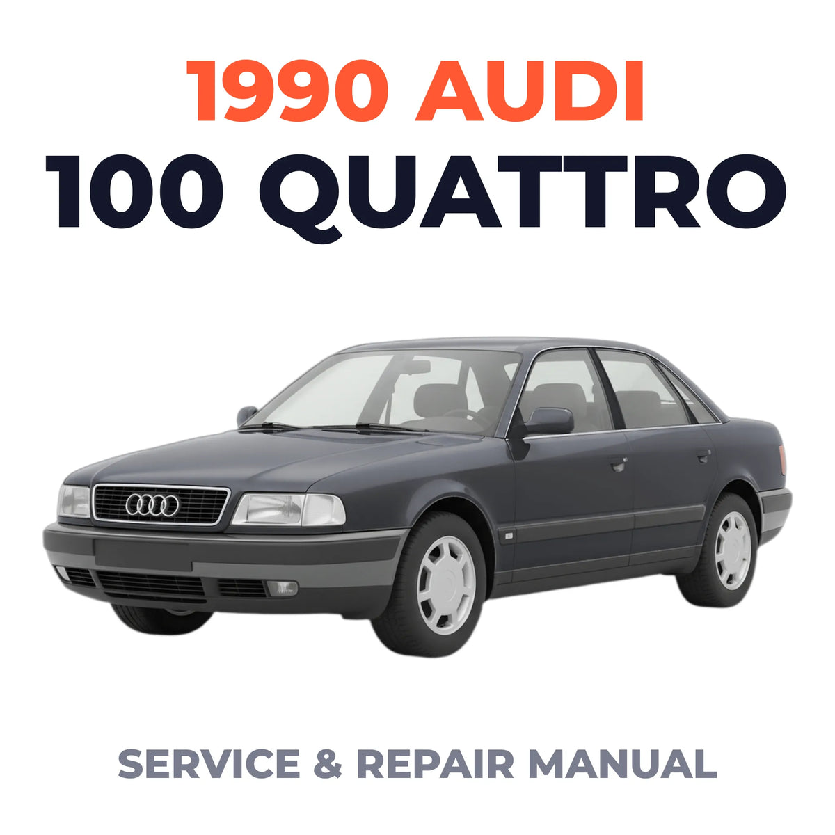 1990 Audi 100 Quattro Service and Repair Manual