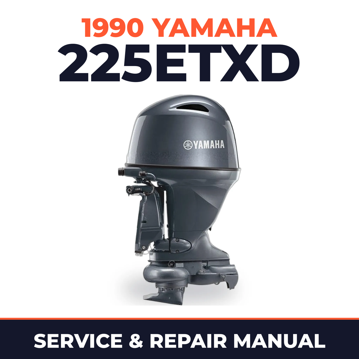 1990 Yamaha 225ETXD 2 stroke Service and Repair Manual