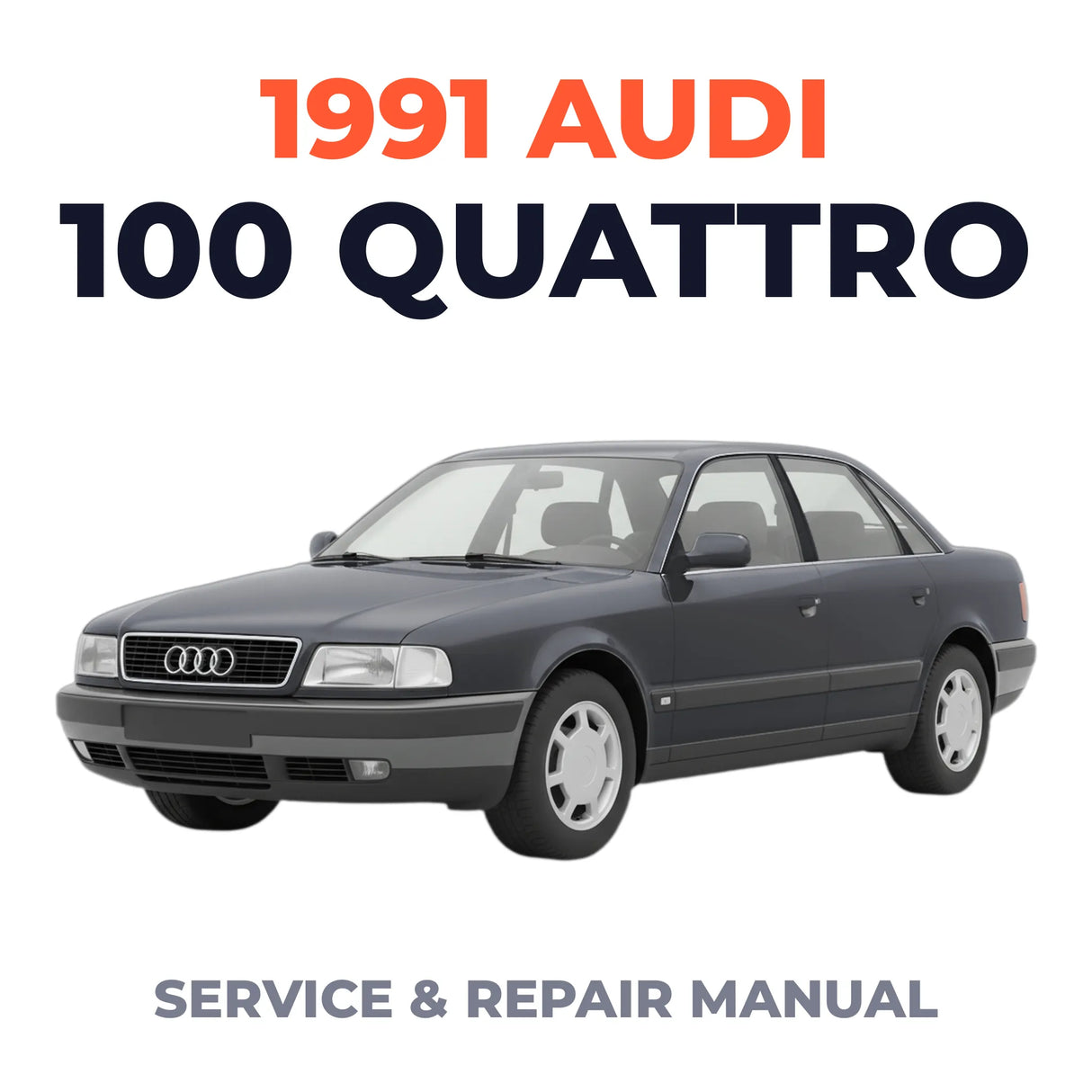 1991 Audi 100 Quattro Service and Repair Manual