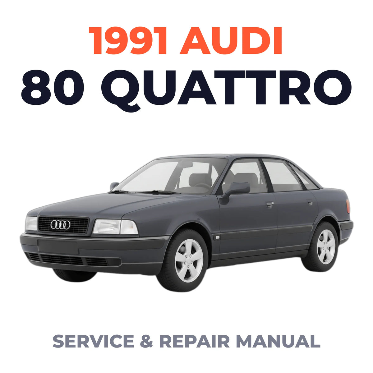 1991 Audi 80 Quattro Service and Repair Manual