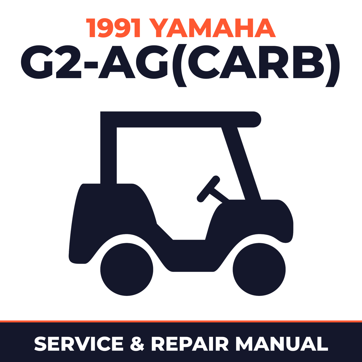 1991 Yamaha G2-AG(CARB) Service and Repair Manual - golf car workshop manual cover