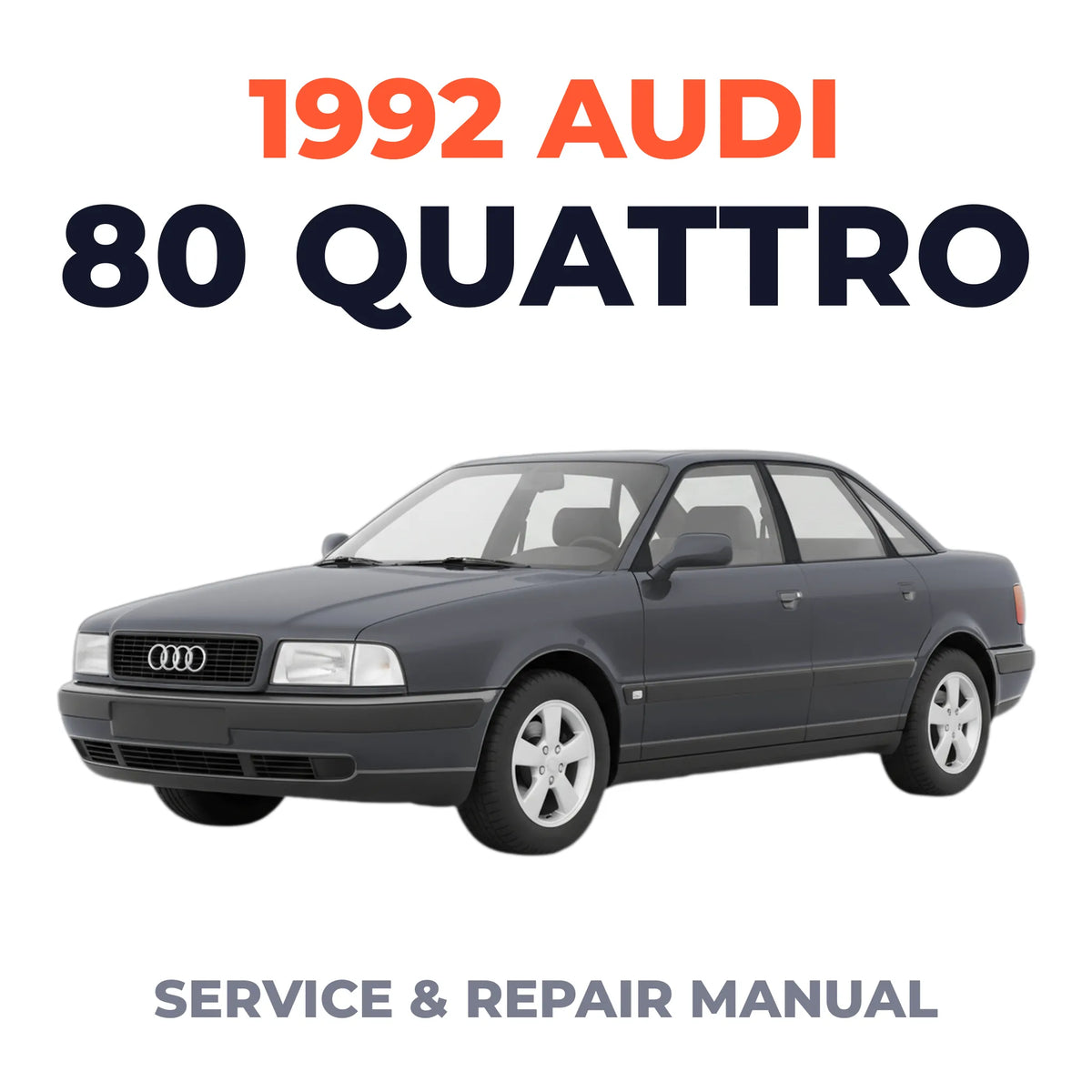 1992 Audi 80 Quattro Service and Repair Manual