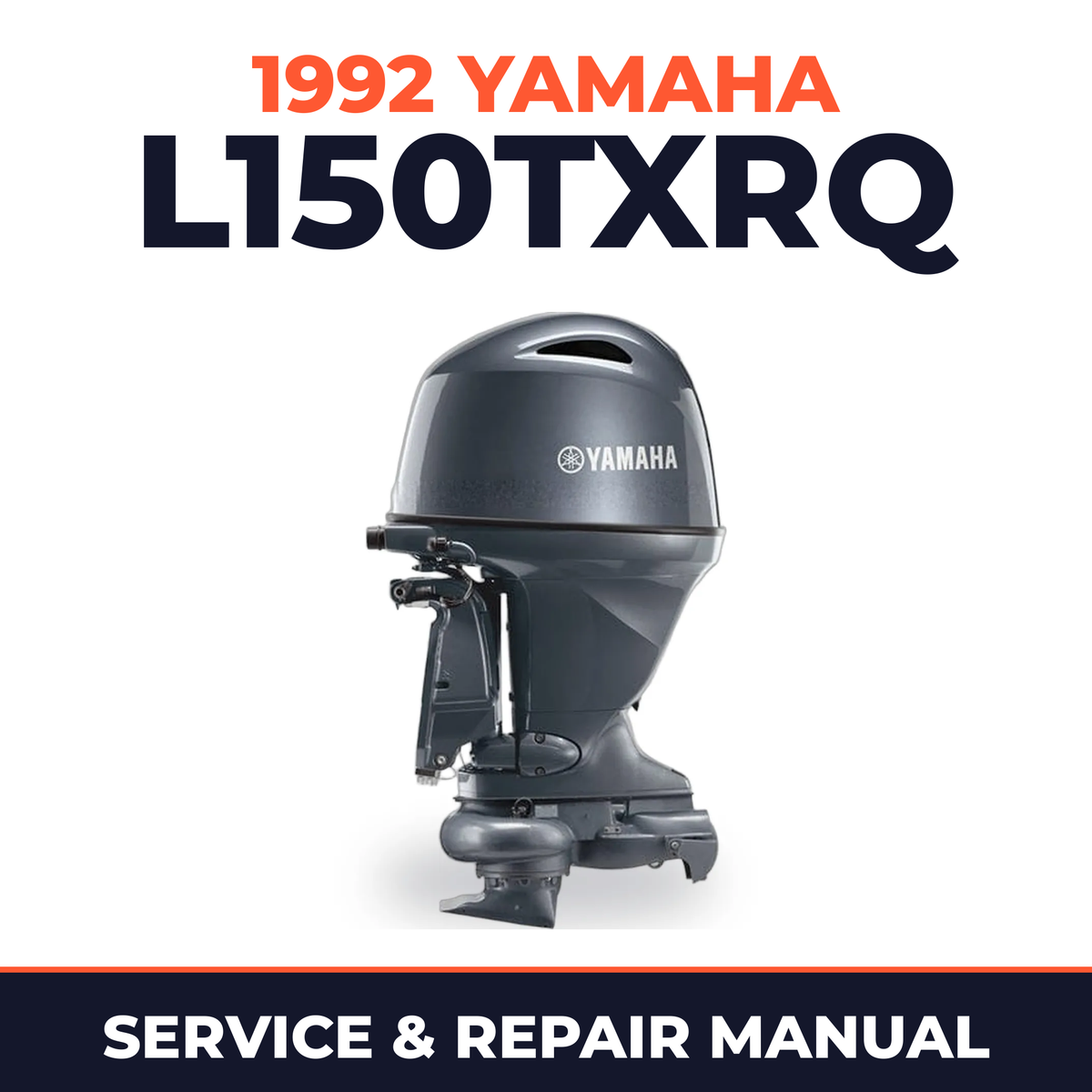 1992 Yamaha L150TXRQ 2 stroke Service and Repair Manual