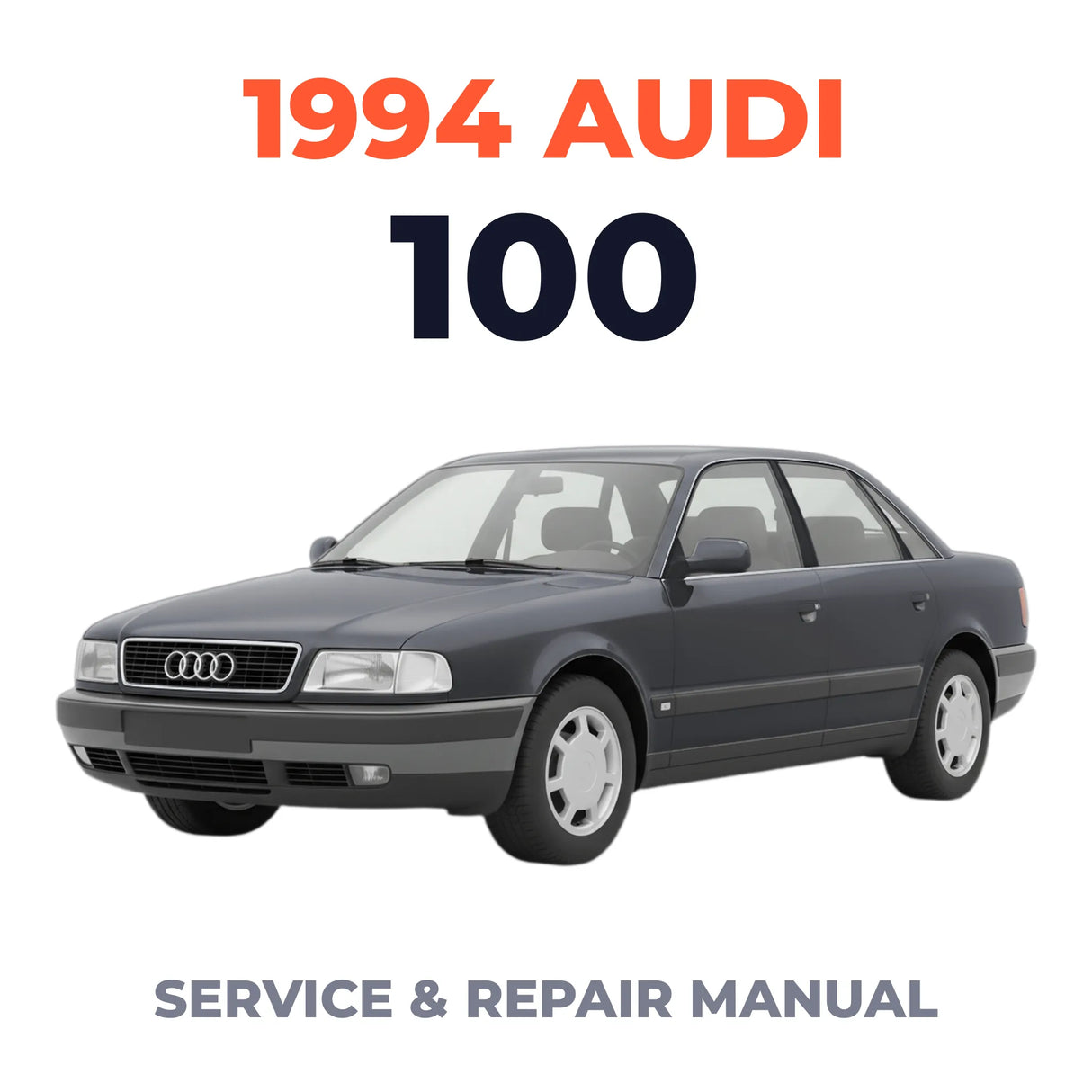 1994 Audi 100 Service and Repair Manual