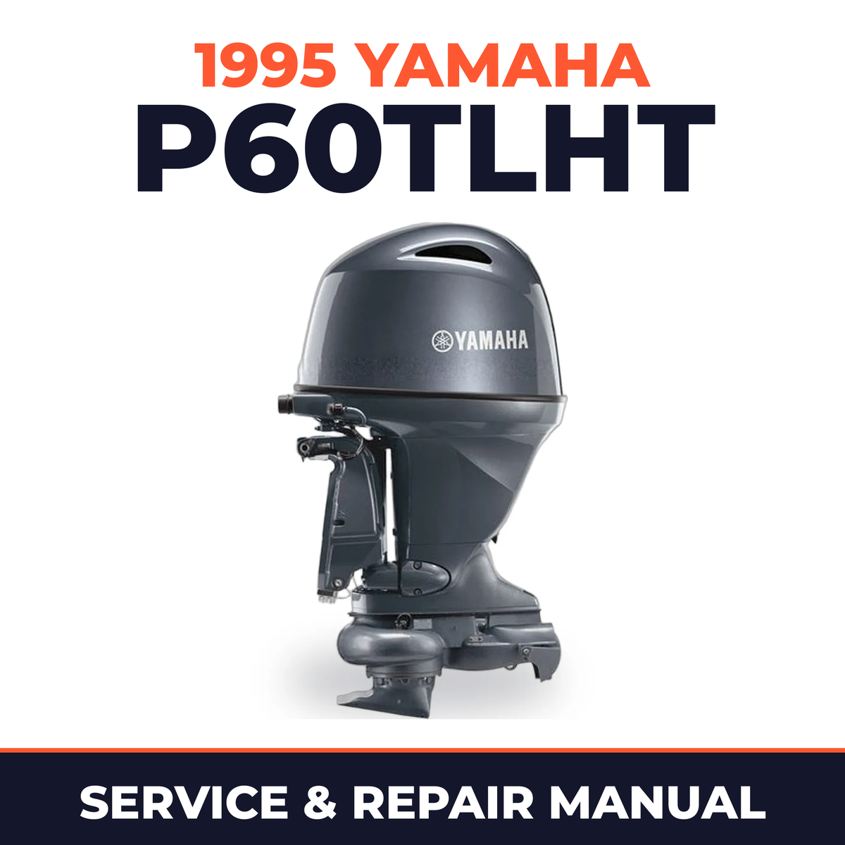 1995 Yamaha P60TLHT 2 stroke Service and Repair Manual