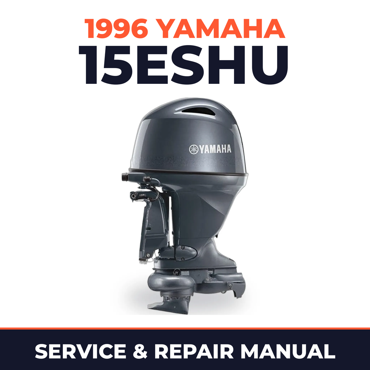 1996 Yamaha 15ESHU 2 stroke Service and Repair Manual