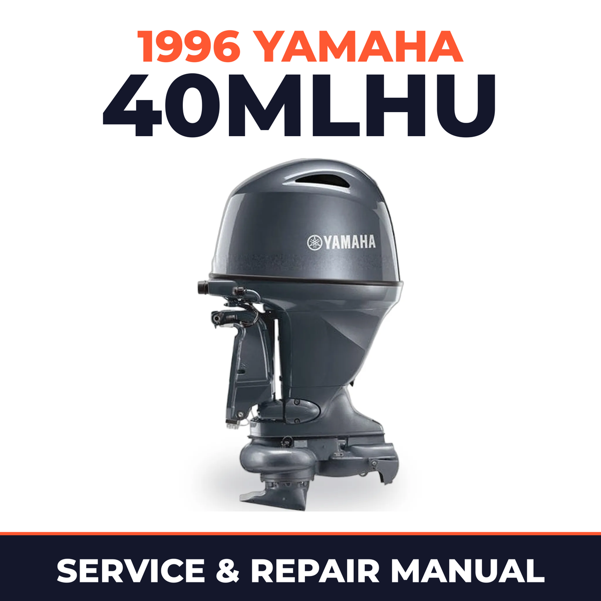 1996 Yamaha 40MLHU 2 stroke Service and Repair Manual