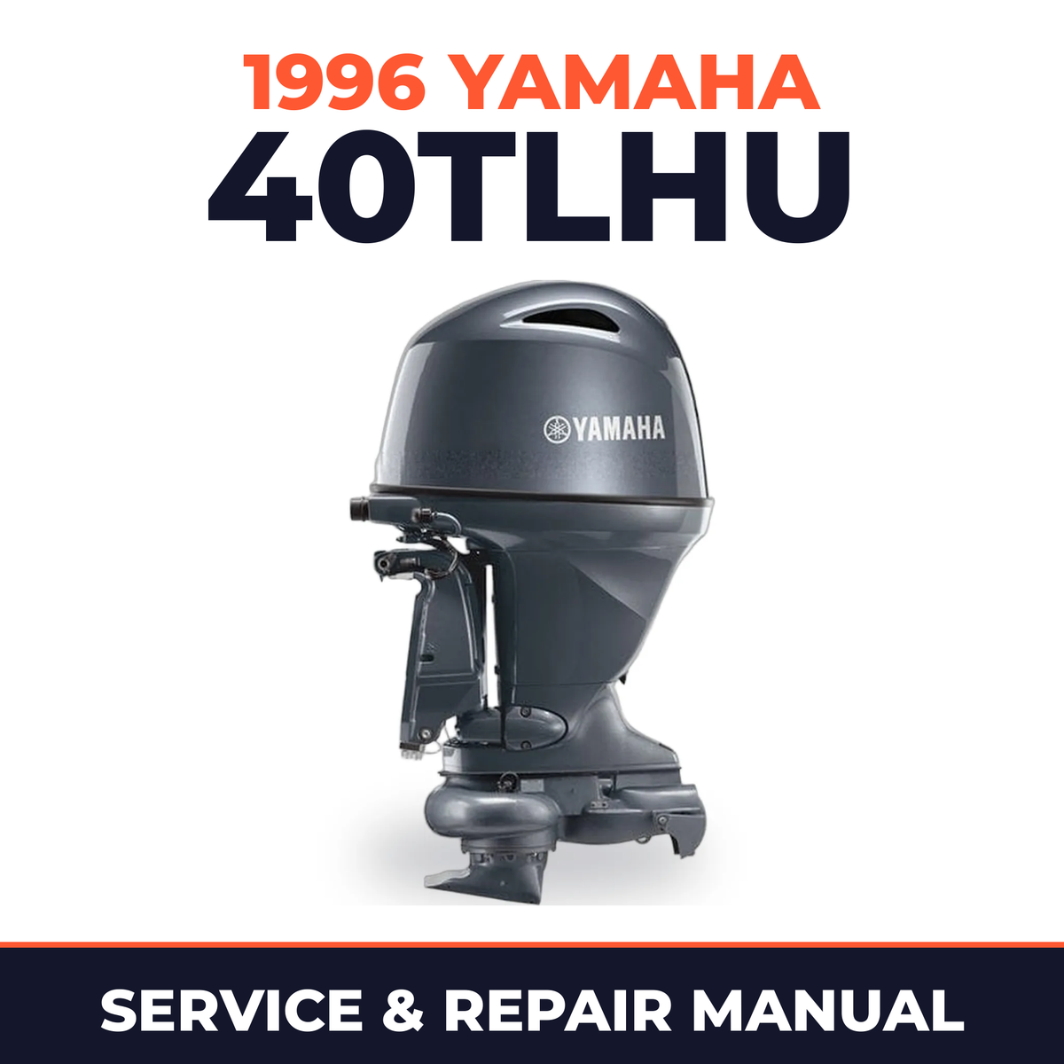 1996 Yamaha 40TLHU 2 stroke Service and Repair Manual