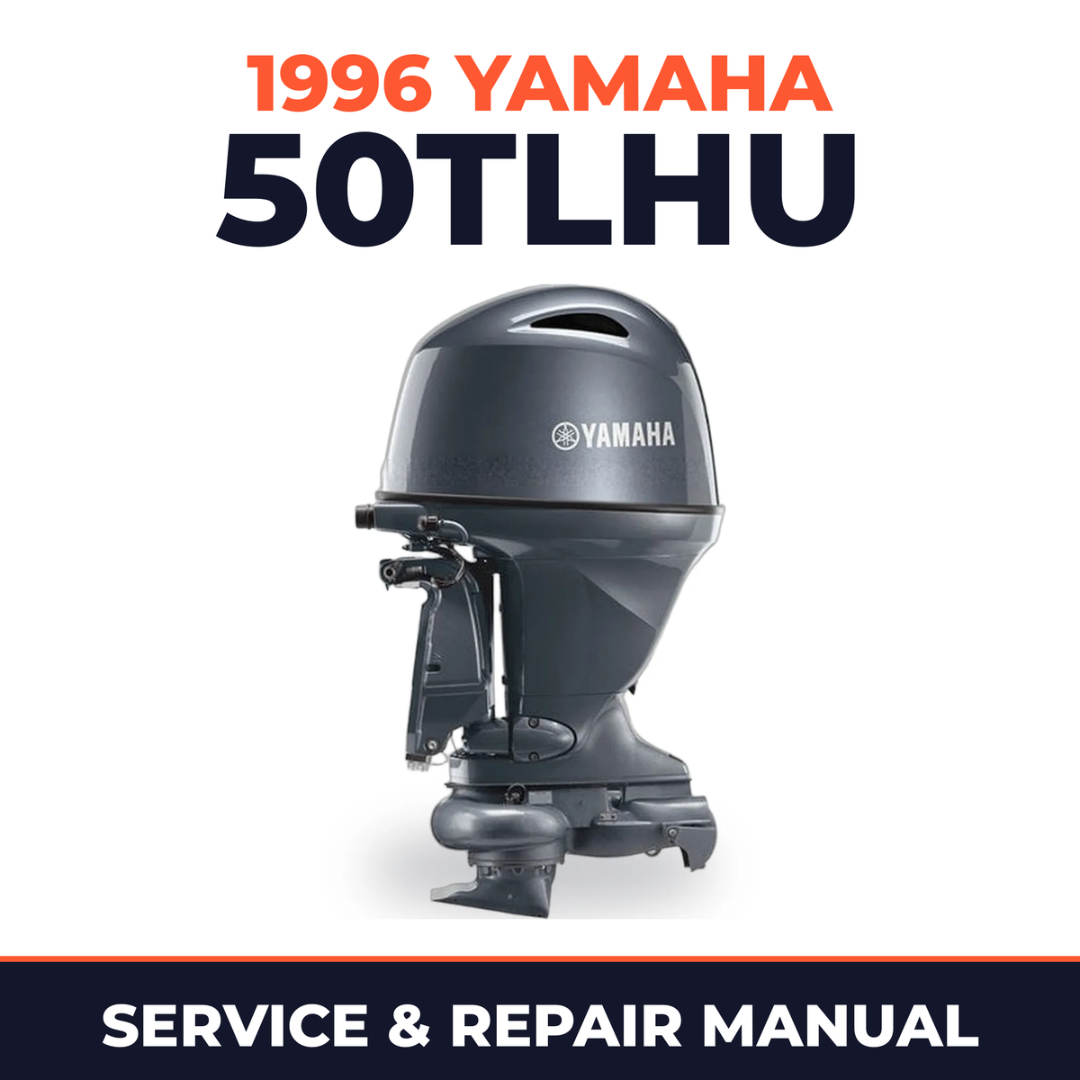 1996 Yamaha 50TLHU 2 stroke Service and Repair Manual