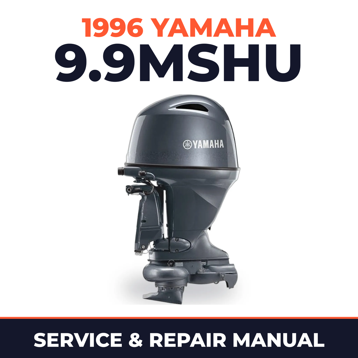 1996 Yamaha 9.9MSHU 2 stroke Service and Repair Manual