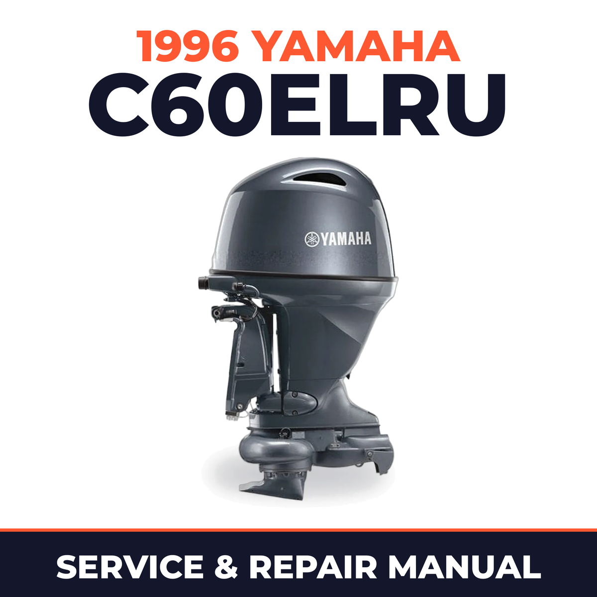 1996 Yamaha C60ELRU 2 stroke Service and Repair Manual