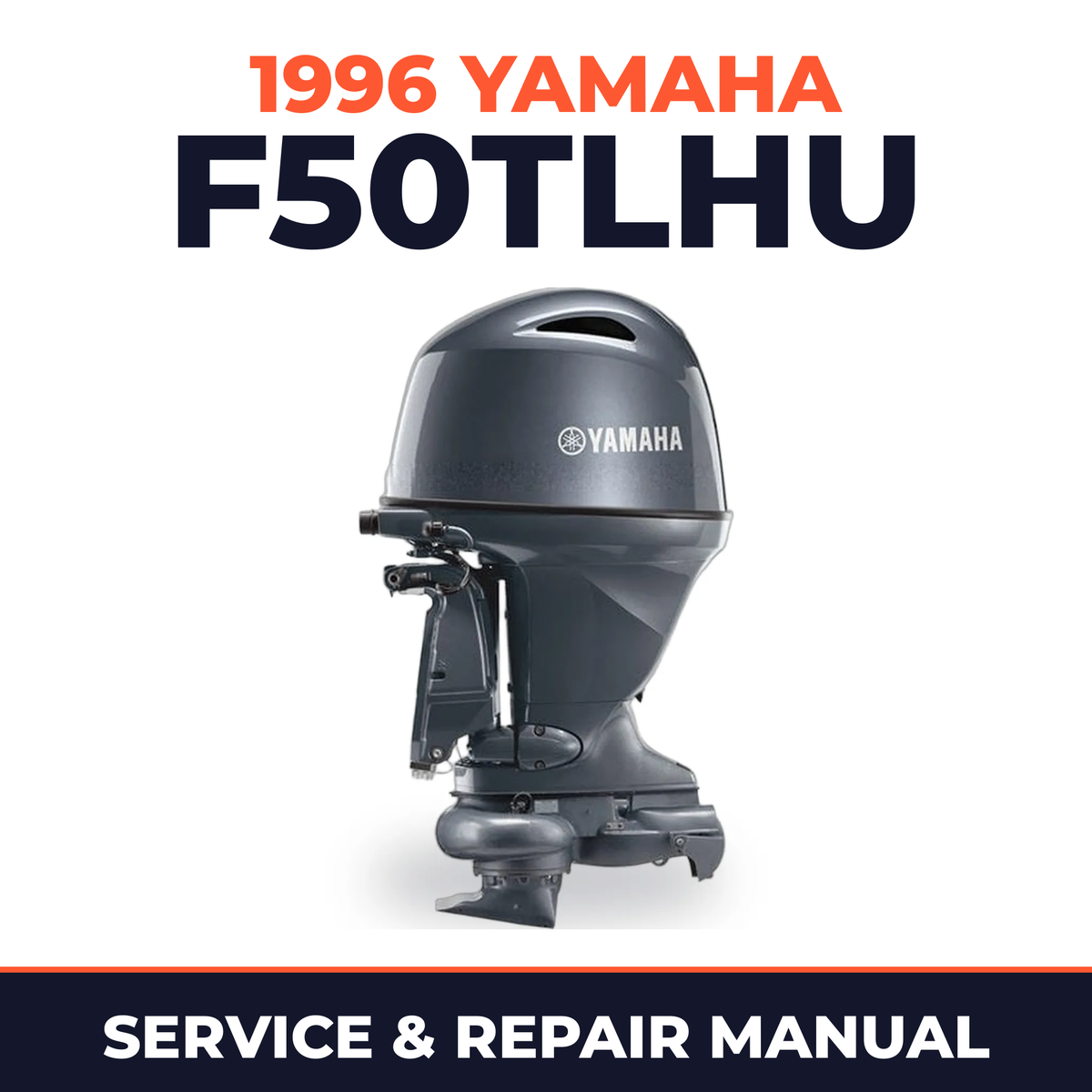 1996 Yamaha F50TLHU 4 stroke Service and Repair Manual