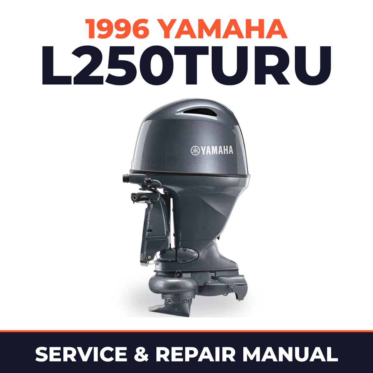 1996 Yamaha L250TURU 2 stroke Service and Repair Manual