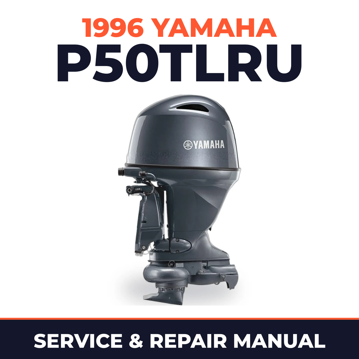1996 Yamaha P50TLRU 2 stroke Service and Repair Manual