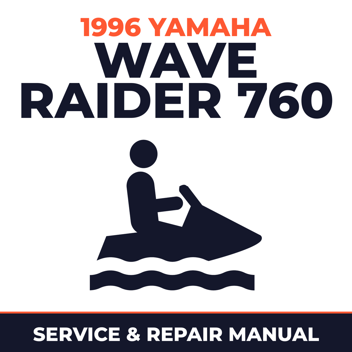 1996 Yamaha WAVE RAIDER 760 Service and Repair Manual - personal watercraft workshop manual cover