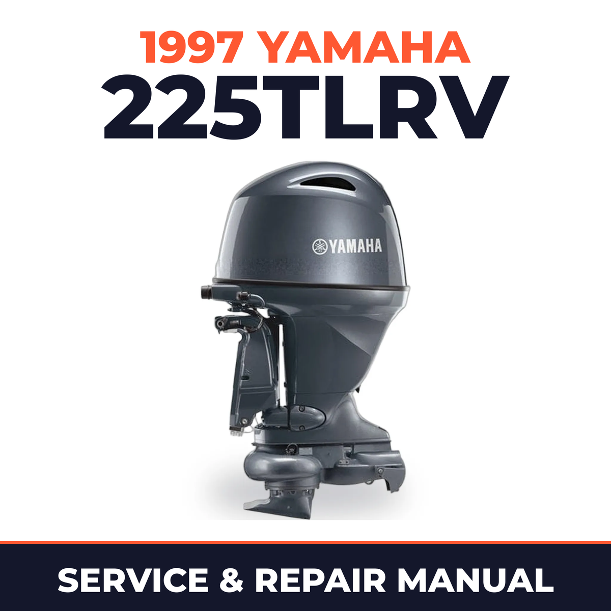1997 Yamaha 225TLRV 2 stroke Service and Repair Manual