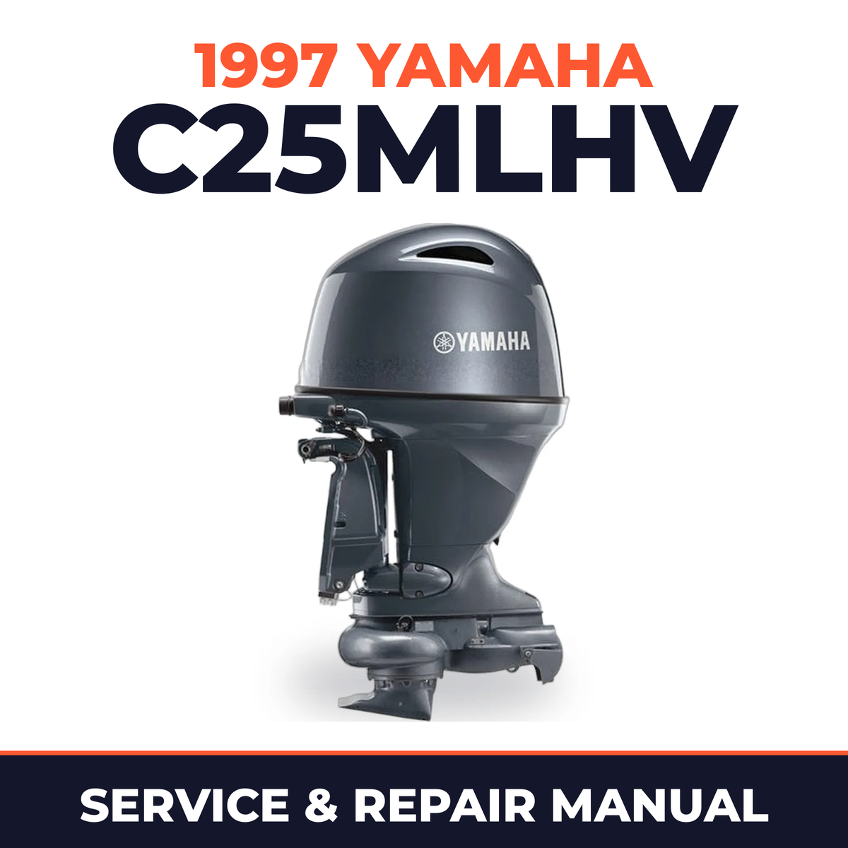 1997 Yamaha C25MLHV 2 stroke Service and Repair Manual