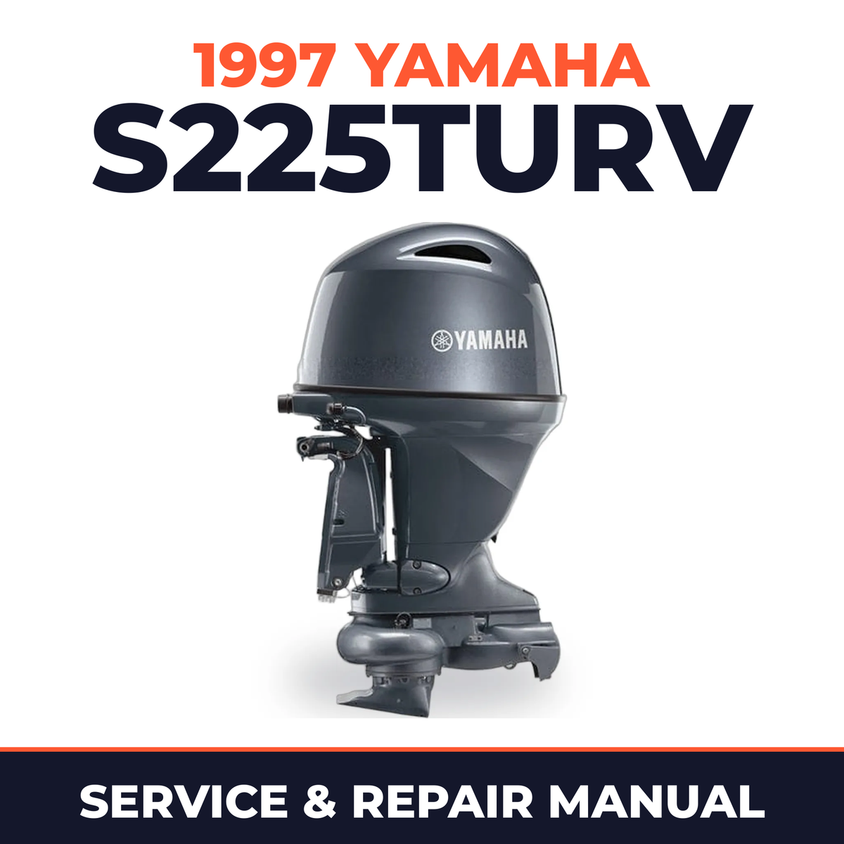 1997 Yamaha S225TURV 2 stroke Service and Repair Manual