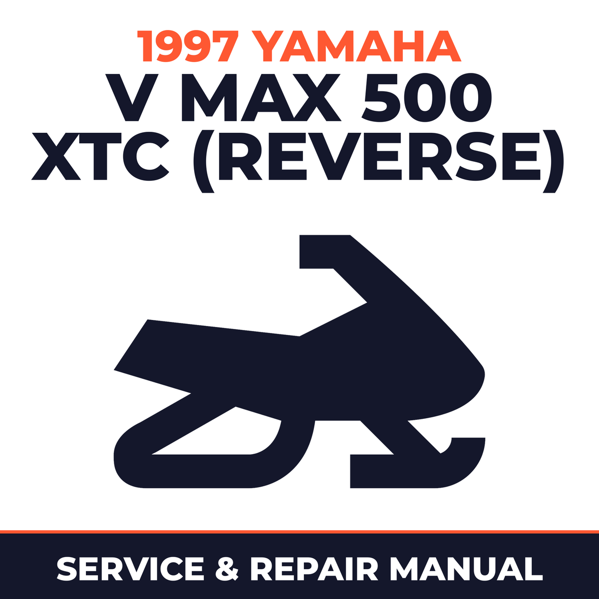 1997 Yamaha V Max 500 XTC (Reverse) Service and Repair Manual - snowmobile workshop manual cover