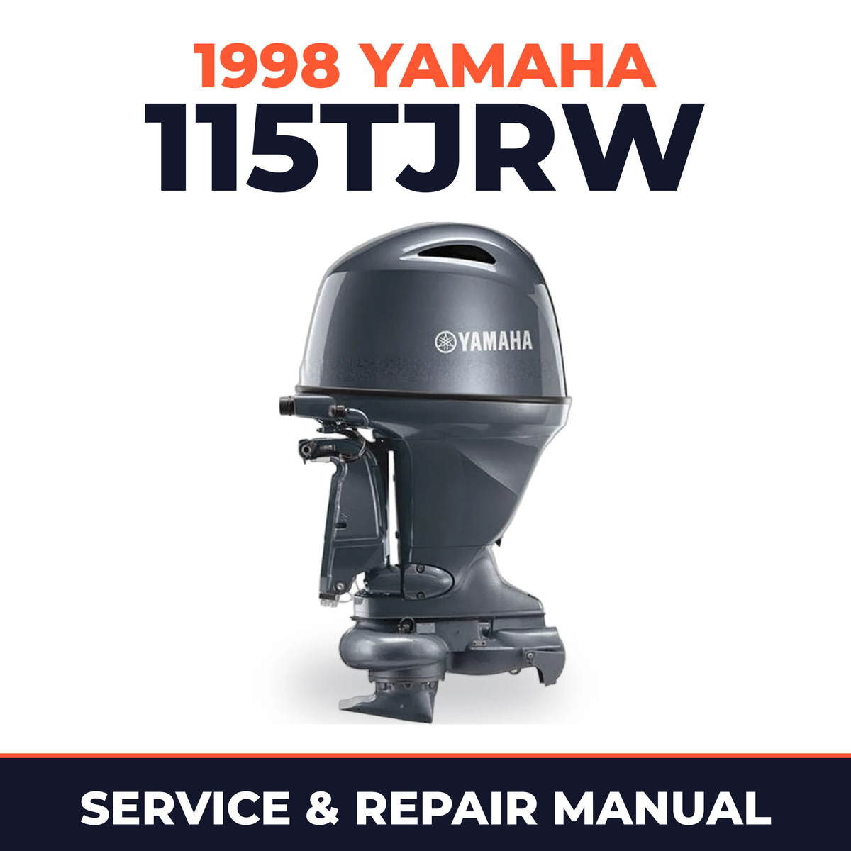1998 Yamaha 115TJRW 2 stroke Service and Repair Manual