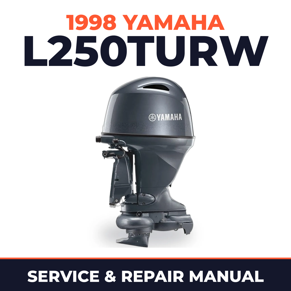 1998 Yamaha L250TURW 2 stroke Service and Repair Manual