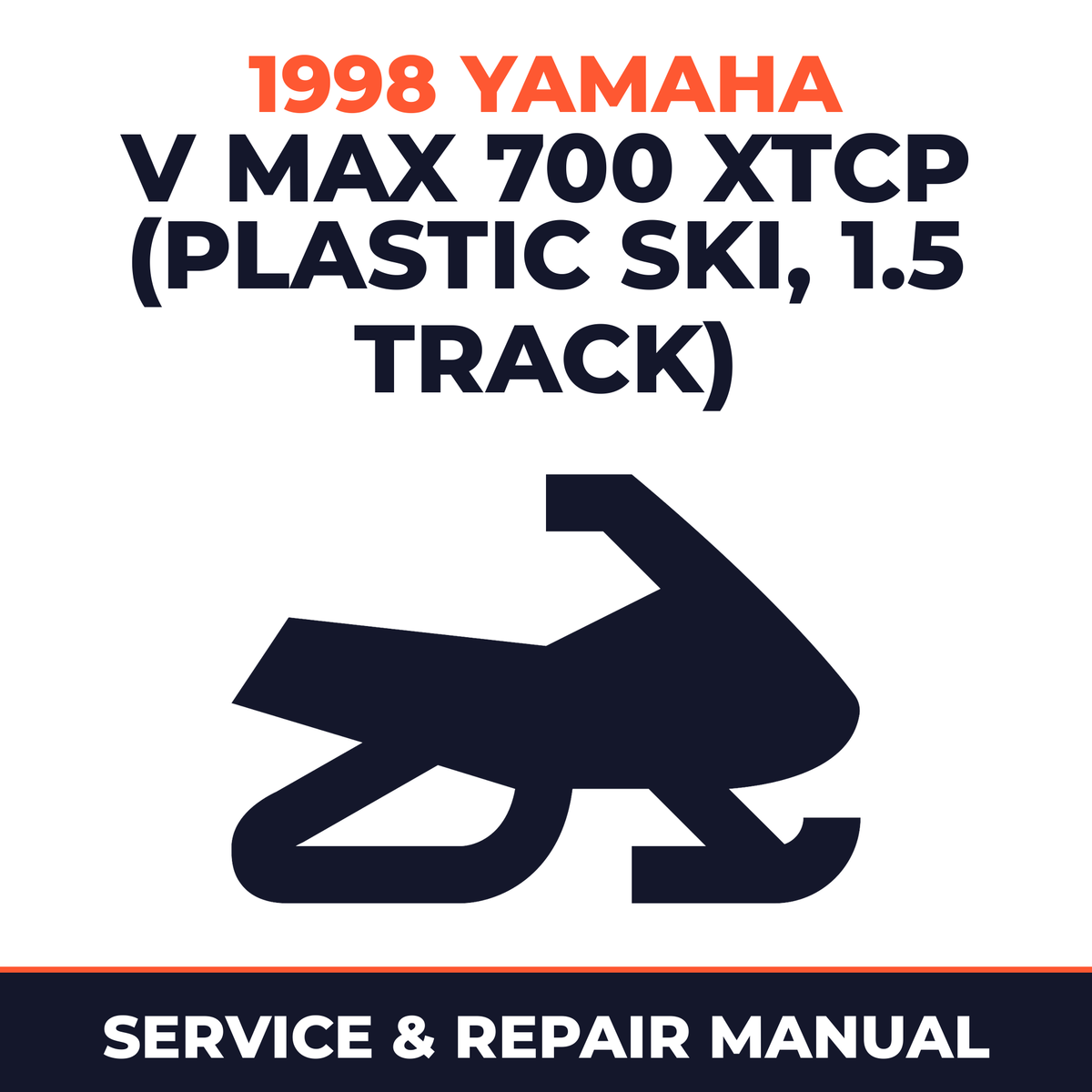1998 Yamaha V Max 700 XTCP (Plastic Ski, 1.5 Track) Service and Repair Manual - snowmobile workshop manual cover