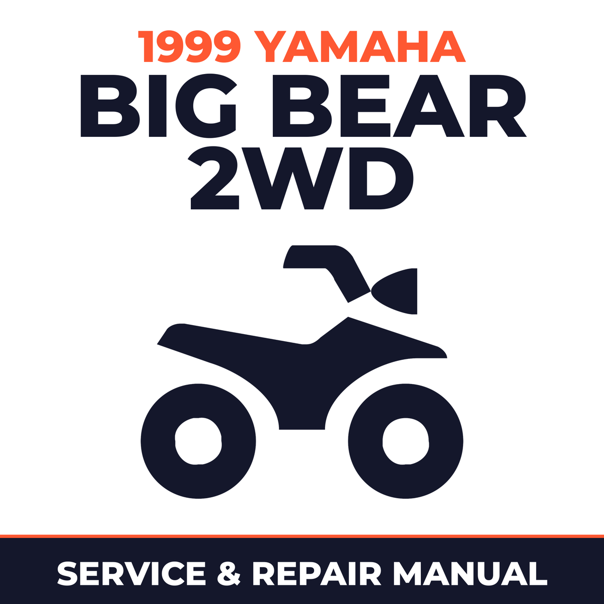 1999 Yamaha BIG BEAR 2WD Service and Repair Manual - ATV workshop manual cover