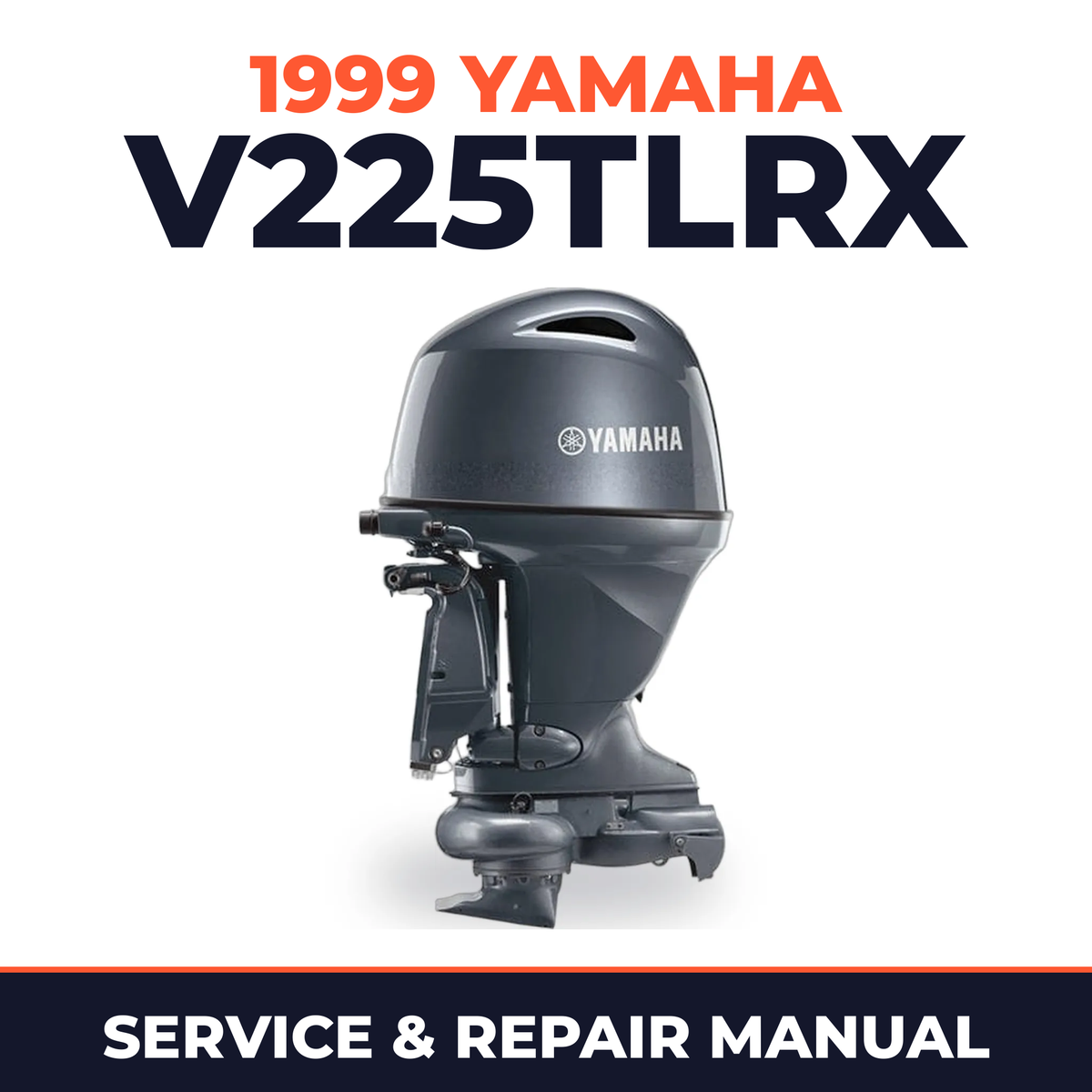 1999 Yamaha V225TLRX 2 stroke Service and Repair Manual