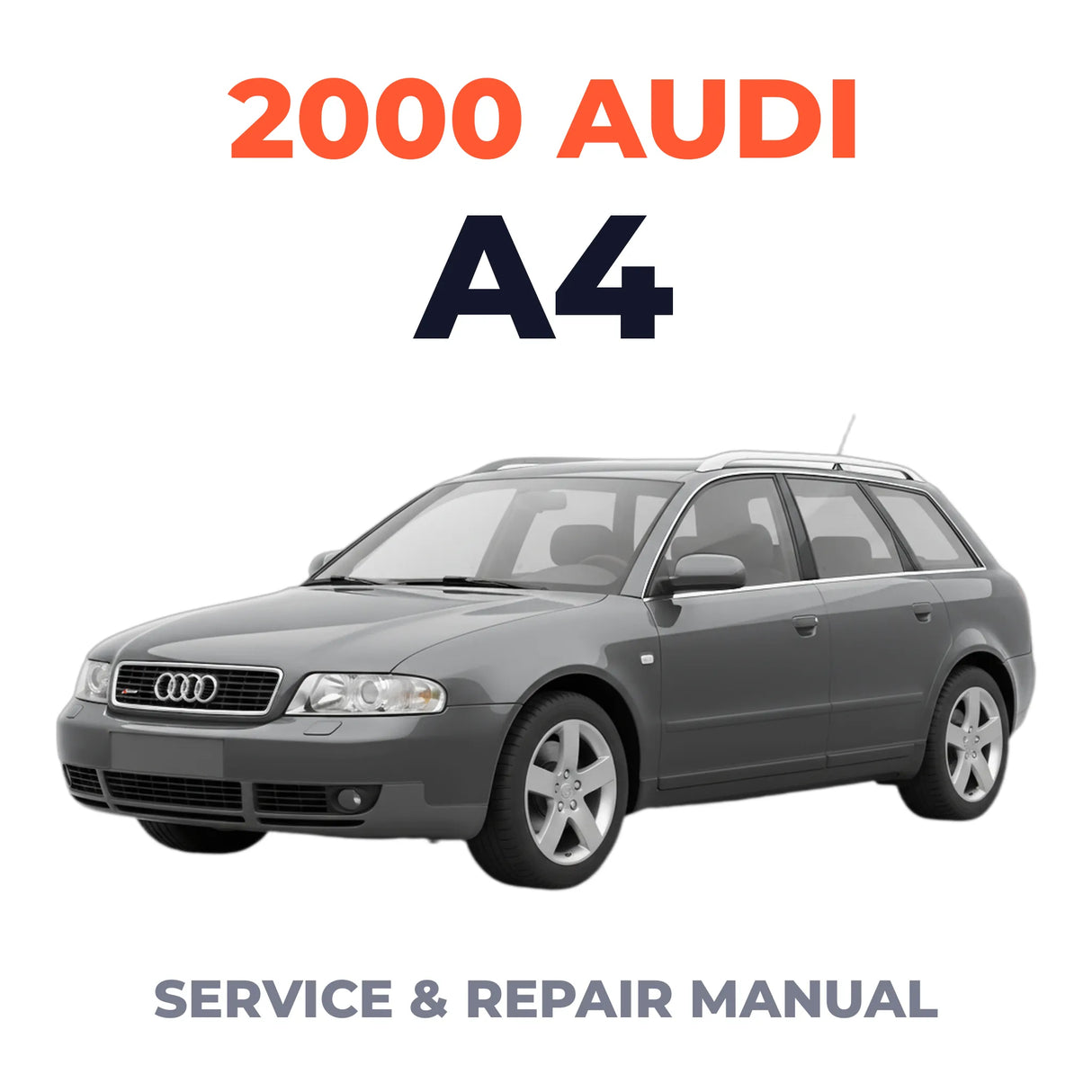 2000 Audi A4 Service and Repair Manual