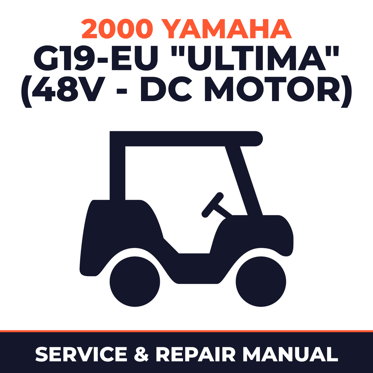 2000 Yamaha G19-EU "ULTIMA" (48V - DC MOTOR) Service and Repair Manual - golf car workshop manual cover