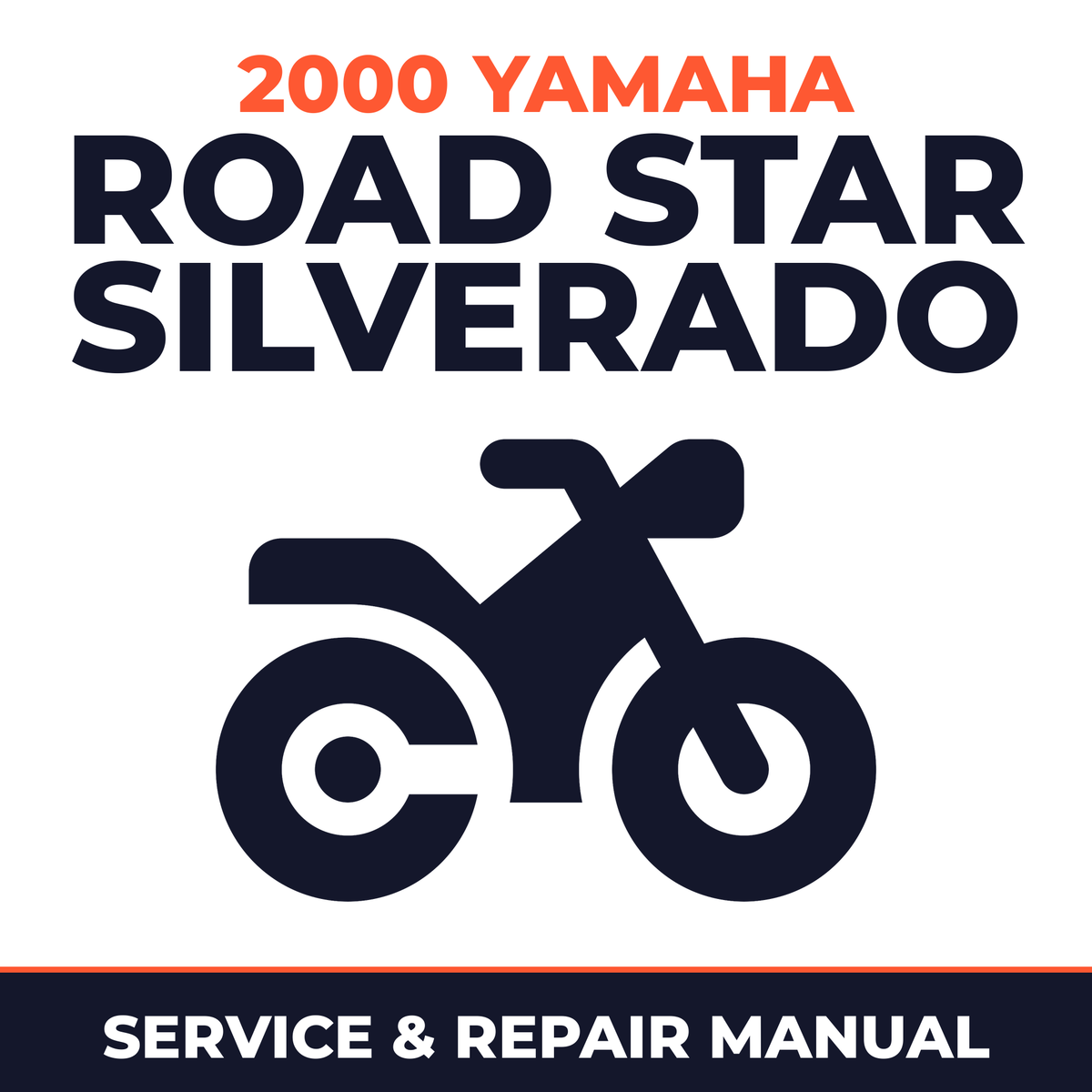 2000 Yamaha ROAD STAR SILVERADO Service and Repair Manual - motorcycle workshop manual cover