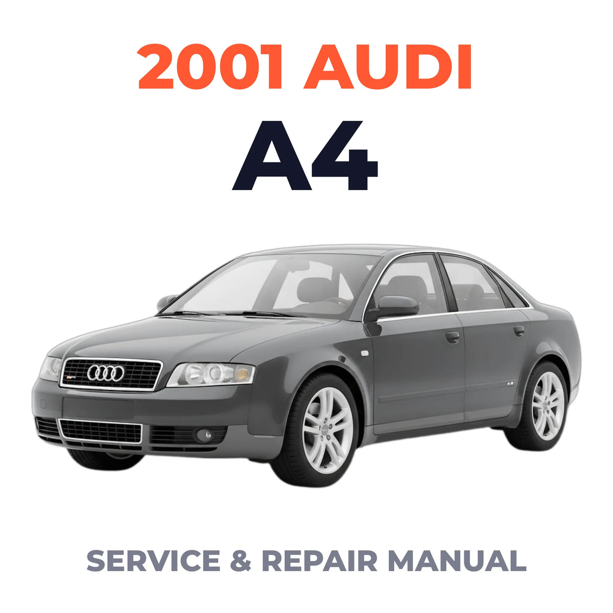 2001 Audi A4 Service and Repair Manual