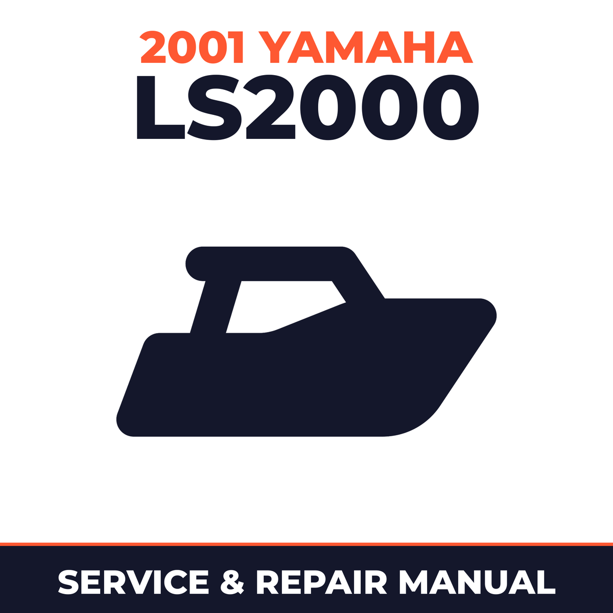 2001 Yamaha LS2000 Service and Repair Manual - boat workshop manual cover