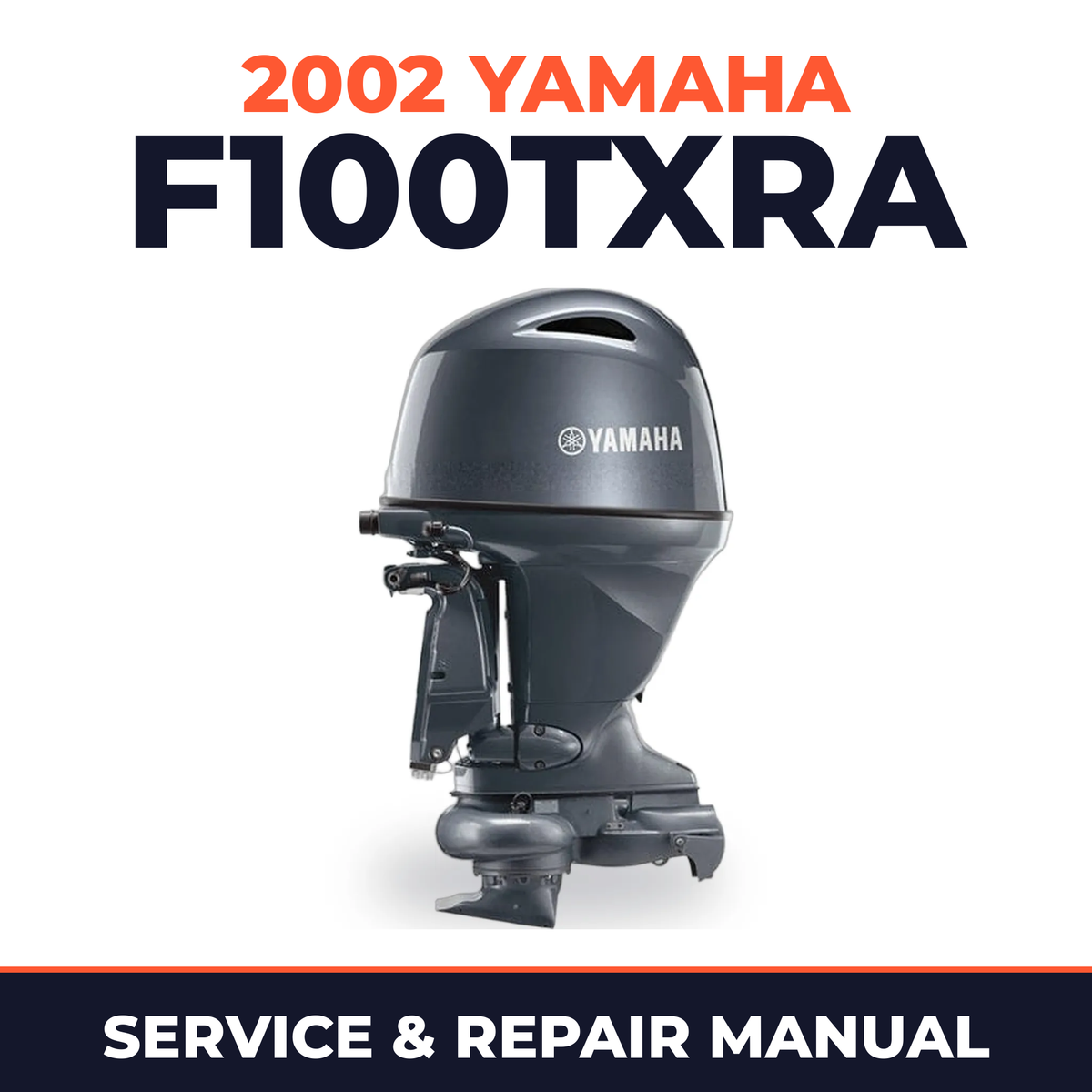 2002 Yamaha F100TXRA 4 stroke Service and Repair Manual