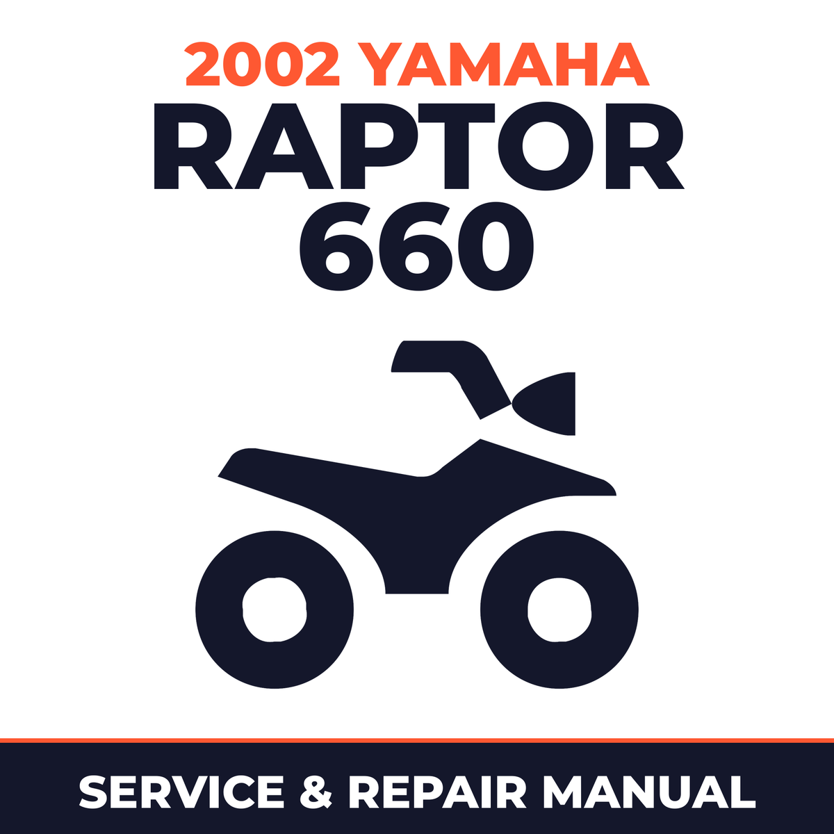 2002 Yamaha RAPTOR 660 Service and Repair Manual - ATV workshop manual cover