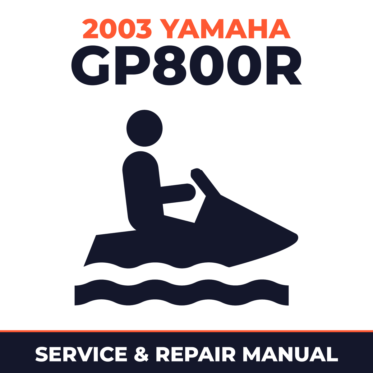 2003 Yamaha GP800R Service and Repair Manual - personal watercraft workshop manual cover