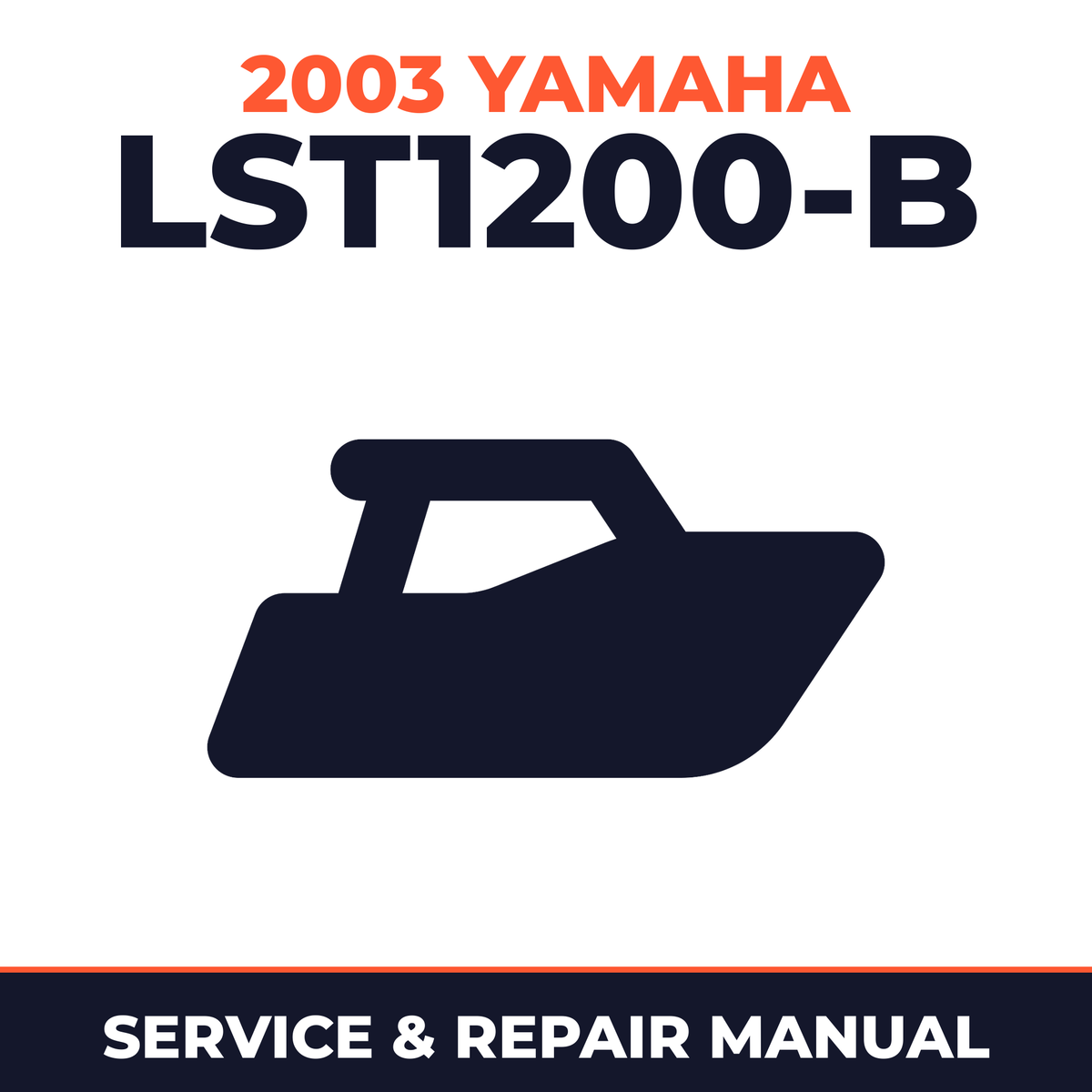 2003 Yamaha LST1200-B Service and Repair Manual - boat workshop manual cover