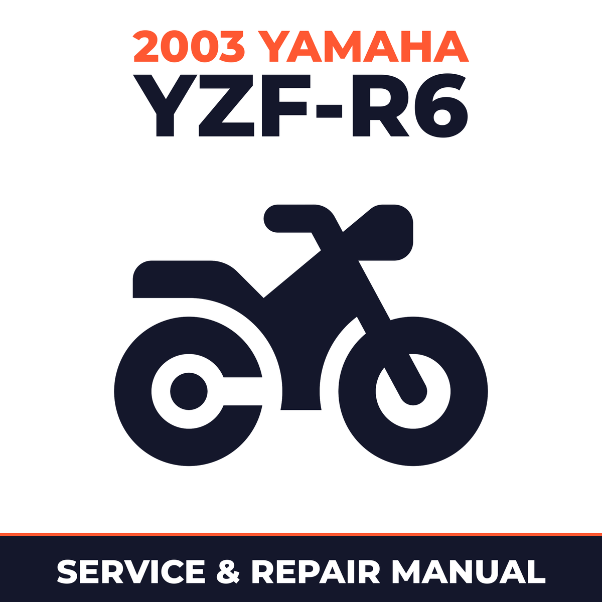 2003 Yamaha YZF-R6 Service and Repair Manual - motorcycle workshop manual cover
