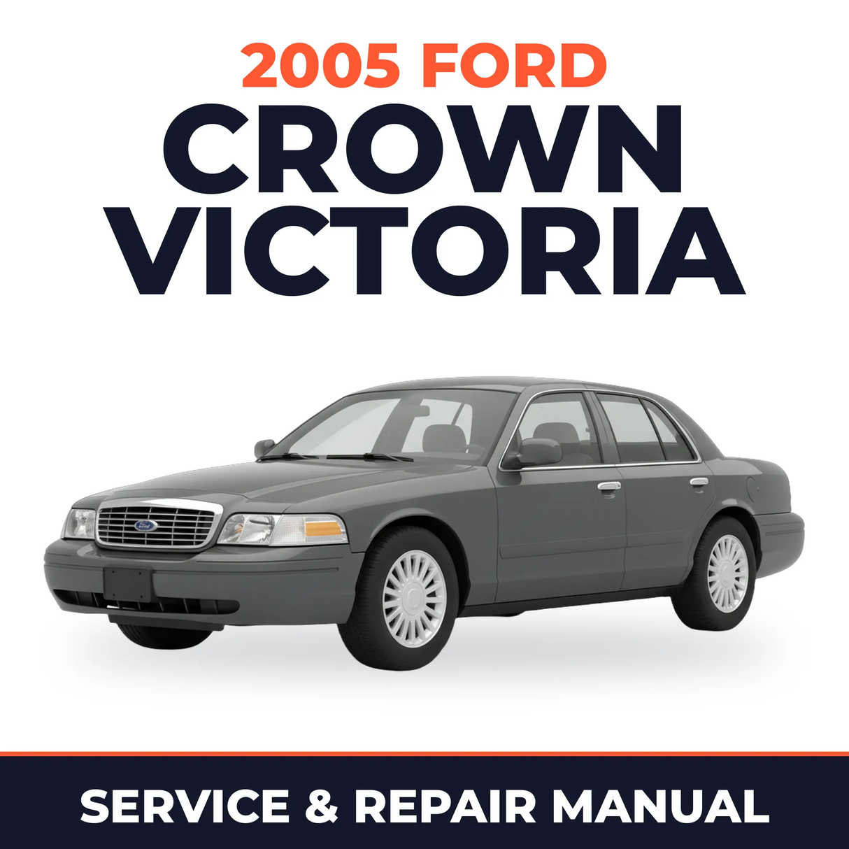 2005 Ford Crown Victoria service and repair manual cover with vehicle photo