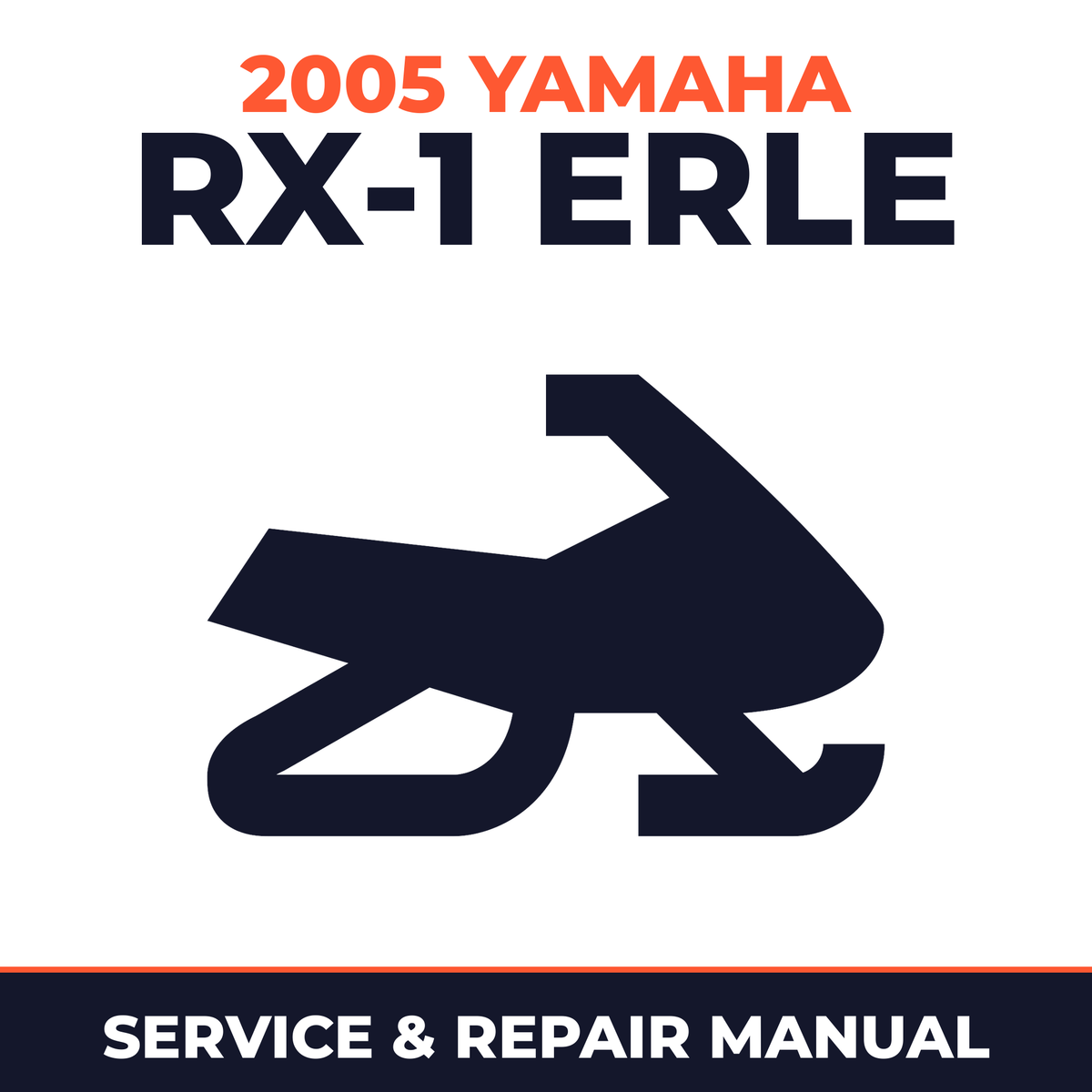 2005 Yamaha RX-1 ERLE Service and Repair Manual - snowmobile workshop manual cover