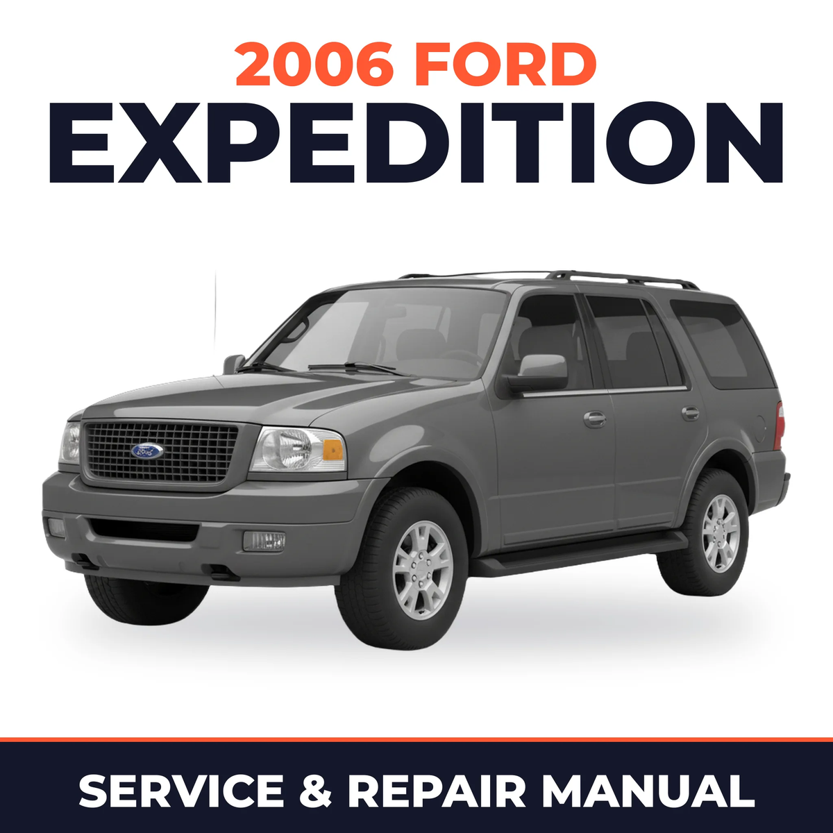 2006 Ford Expedition service and repair manual cover with vehicle photo