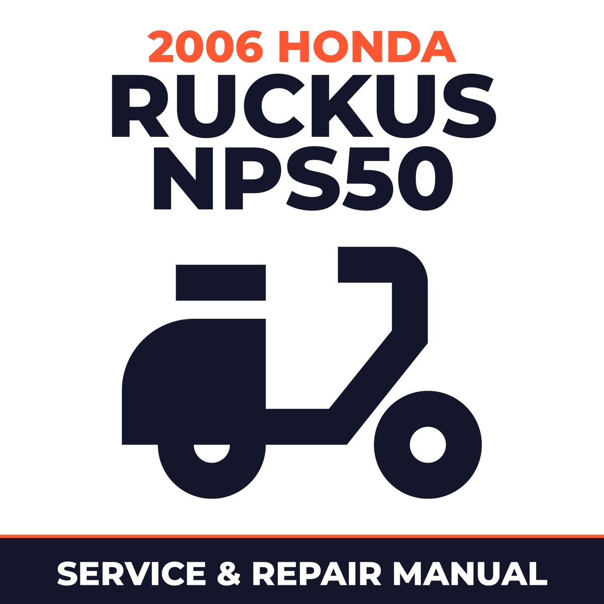 2006 Honda Ruckus NPS50 Service and Repair Manual - scooter workshop manual cover