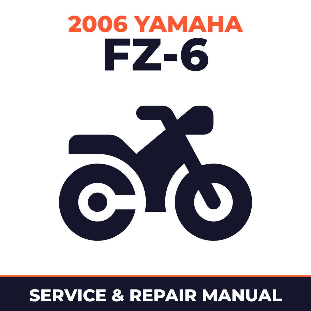 2006 Yamaha FZ-6 Service and Repair Manual - motorcycle workshop manual cover